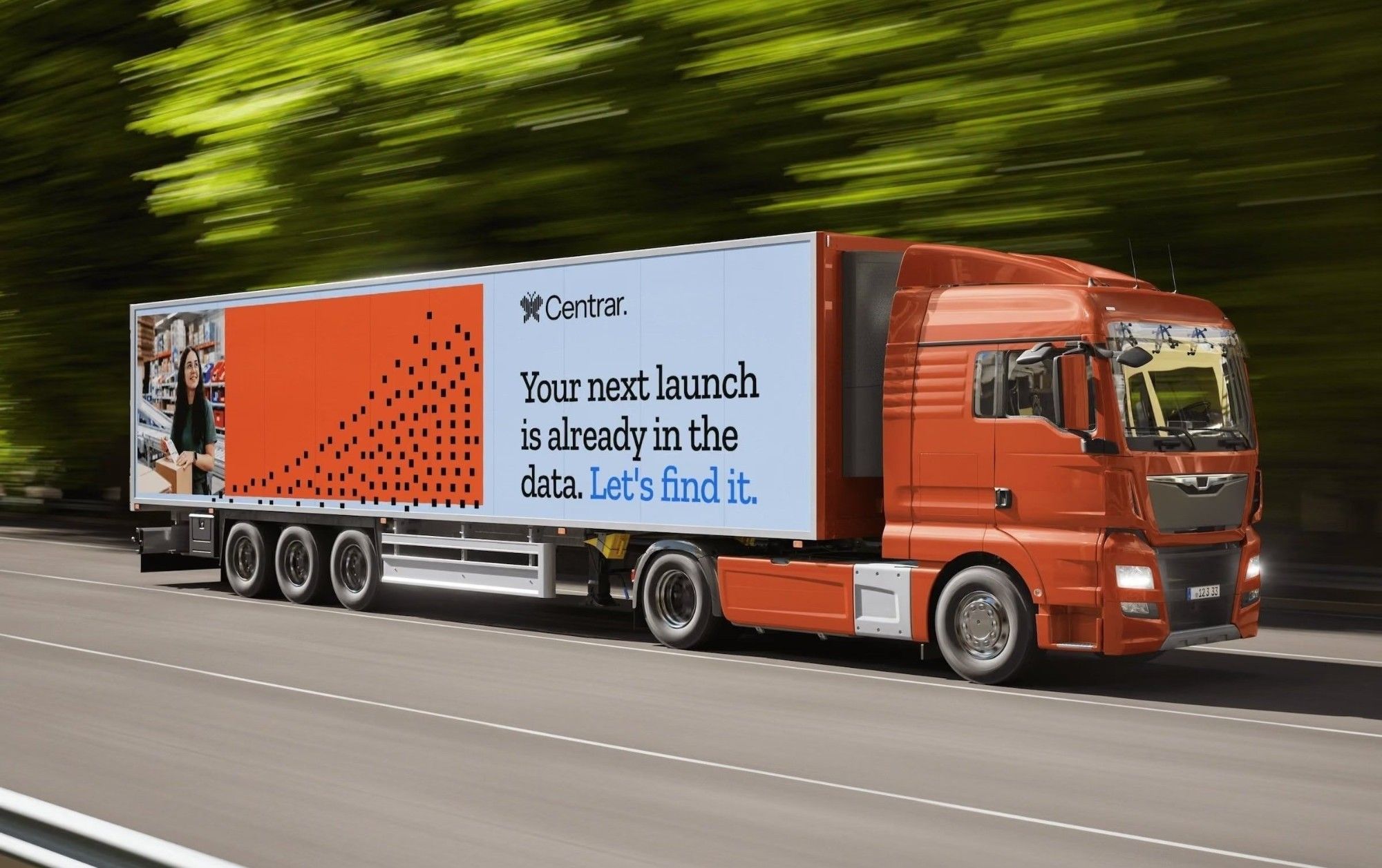 Centrar truck: “Your next launch is already in the data. Let’s find it.”